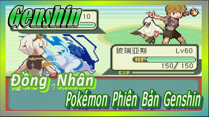 [Genshin, Đồng Nhân] Pokémon Phiên Bản Genshin 2