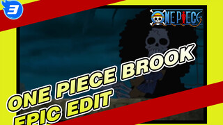 Brook Epic Edit: The Lonely Musician, Being The Captain Is My Final Shine! | One Piece_3