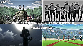 KUMPULAN JEDAG JEDUG NARUTO DAN BORUTO VIRAL TIKTOK || JJ EDITOR BERKELAS || PART 43