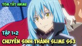 Tóm Tắt Anime | Chuyển Sinh Thành Slime SS3 | Tập 1+2 | Review Phim Anime Hay