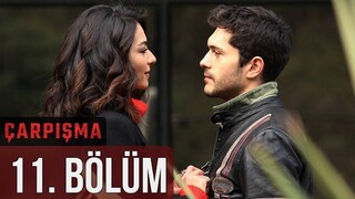 Çarpışma VOSTFR - Épisode 11