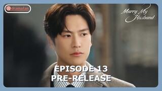 Marry My Husband Episode 13 - 14 Spoiler & Ending Spoiler [ENG SUB]