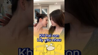 Khi con lầy và con nhây yêu nhau