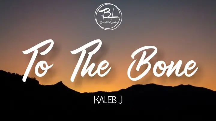 To The Bone - Kaleb J ( Cover Lyrics ) TikTok Song