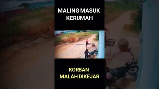 pemilik Rumah Malah di Kejar Maling