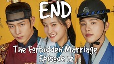 (Sub Indo) The Forbidden Marriage Ep.12 - END (2022)