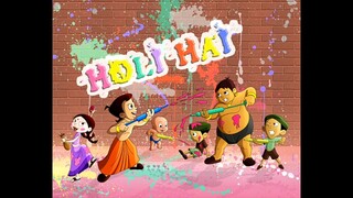 Chhota Bheem Hindi ..4.26                                 Hol Ho H Holi Hai