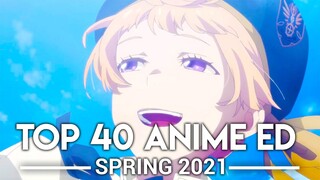 My Top 40 Anime Endings - Spring 2021
