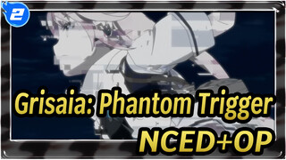 Grisaia: Phantom Trigger|【1080P】NCED+OP_2