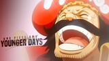 [One Piece AMV] - YOUNGER DAYS | 80k+