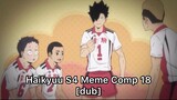 Haikyuu S4 Meme Comp 18 [dub]
