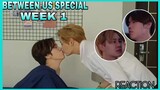 Between Us Special | Week 1 | สเปเชือกป่าน Reaction