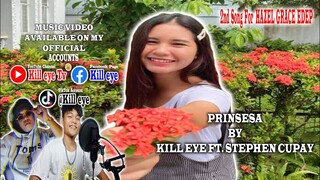 Prinsesa - Kill eye Ft. Stephen Cupay (Song For Hazel Grace)