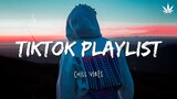 Tiktok songs playlist that is actually good 🎵 ~  Tik Tok English Songs #3