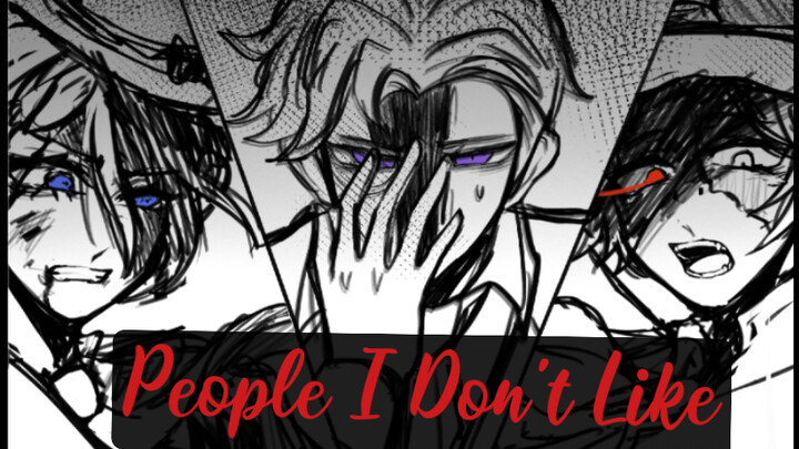 [Fifth Personality/Plot Direction] People I Don't Like