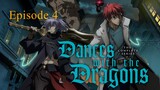 Dances With The Dragon Episode 4