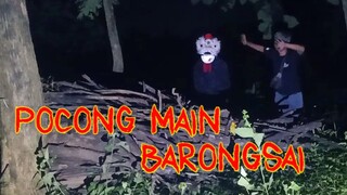 pocong mantan pemain barongsai