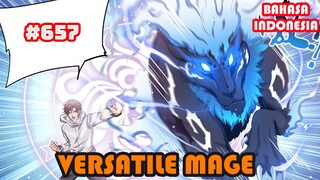 Versatile Mage | #657 | SUB INDO |