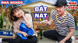 CON NHÀ GIÀU GIẢ VỜ LÀM CON NHÀ NGHÈO ĐI HỌC BỊ BẠN KHINH THƯỜNG, BẮT NẠT - Đừng Coi Thường Bạn Học