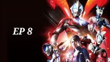 Ultraman Geed [ตอนที่ 8] พากย์ไทย
