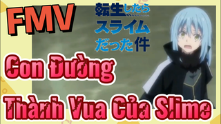 FMV | Con Đường Thành Vua Của Slime