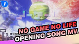 [No Game No Life OP MV] Konomi Suzuki - This Game (CHN & JPN Sub)_1