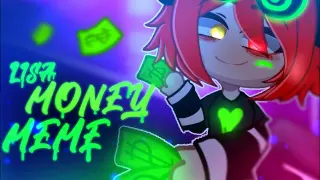 💲| MONEY |💲 Gacha Club + Art  • Meme/Trend?  (W: Flash Lights )