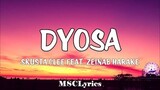 Dyosa - Skusta Clee  feat. Zeinab Harake (Lyrics)🎵