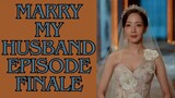 Marry My Husband 💍 [내 남편과 결혼해줘] 👰 Episode 16 A Wonderful Ending To A Fantastic Drama!