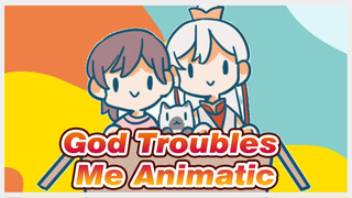 [Fan Animatic] God Troubles Me x Good Night Meow