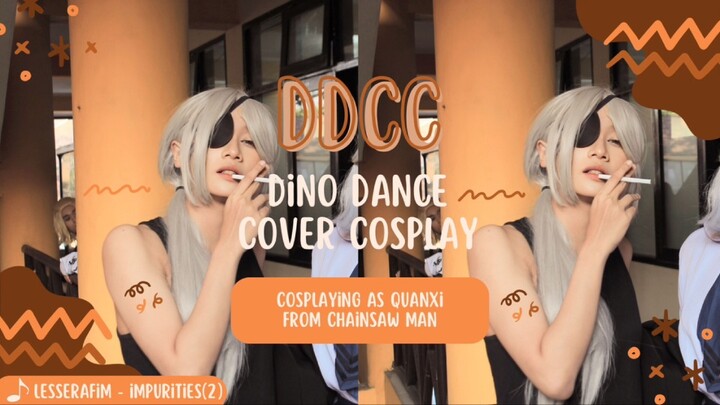 Le Sserafim “Impurities" (2) Dance Cover Cosplay as Quanxi Chainsaw Man by Dino #JPOPENT #bestofbest