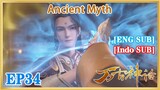 【ENG SUB】Ancient Myth EP34 1080P