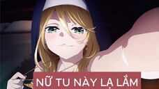 Cô nữ tu này dảk thật🌚| Anime Edit