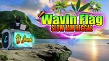 Wavin Flag - Slow Jam Reggae Remix (Knaan) Dj Jhanzkie Tiktok 2023