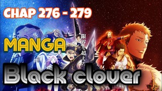 Black Clover "Cỏ ba lá đen" Trận chiến của ma pháp kỵ sĩ Clover và hắc tam. Chapter 276-279| Ep 176