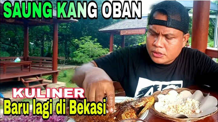Tempat wisata kuliner Bekasi terbaru (SAUNG KANG OBAN)