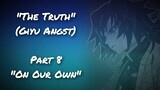 "The Truth" | Giyu Angst | Demon Slayer Texting Story Part 8 : "On Our Own"