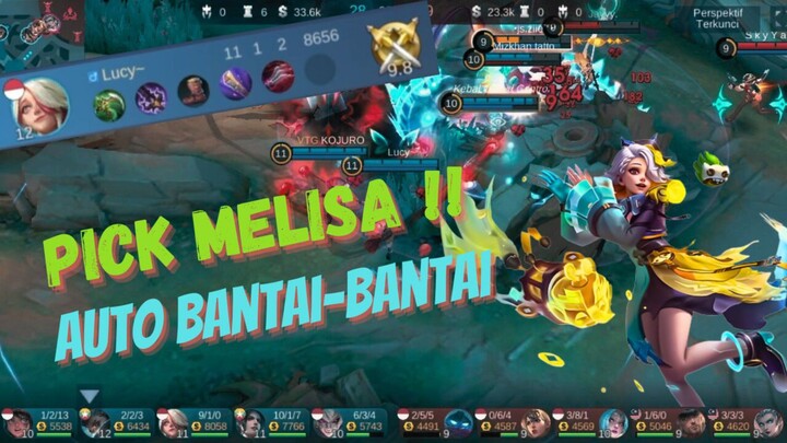 Pick Melisa !! Auto Bantai-bantai ⚔️