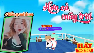 Hơn Cả Mây Trời x Hồnganhhne | Play Together Gamer