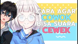 Cara Cowok Bisa Suara  Cewek!!!!!!!! | Part 1 : Belajar (vtuber indonesia)