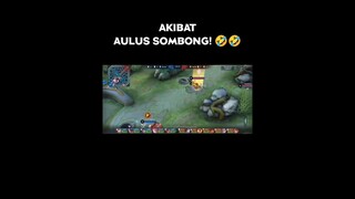 Akibat Aulus Sombong!🤣🤣 - Wtf mobile legends funny moment