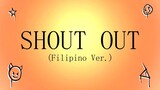 ENHYPEN "SHOUT OUT" (FILIPINO Ver.)
