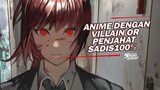Anime Dengan Villain/Penjahat Paling Mengerikan di Dunia
