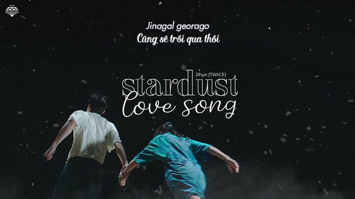 [Vietsub] JIHYO (TWICE) - Stardust Love Song | Twenty Five Twenty One OST Part 6