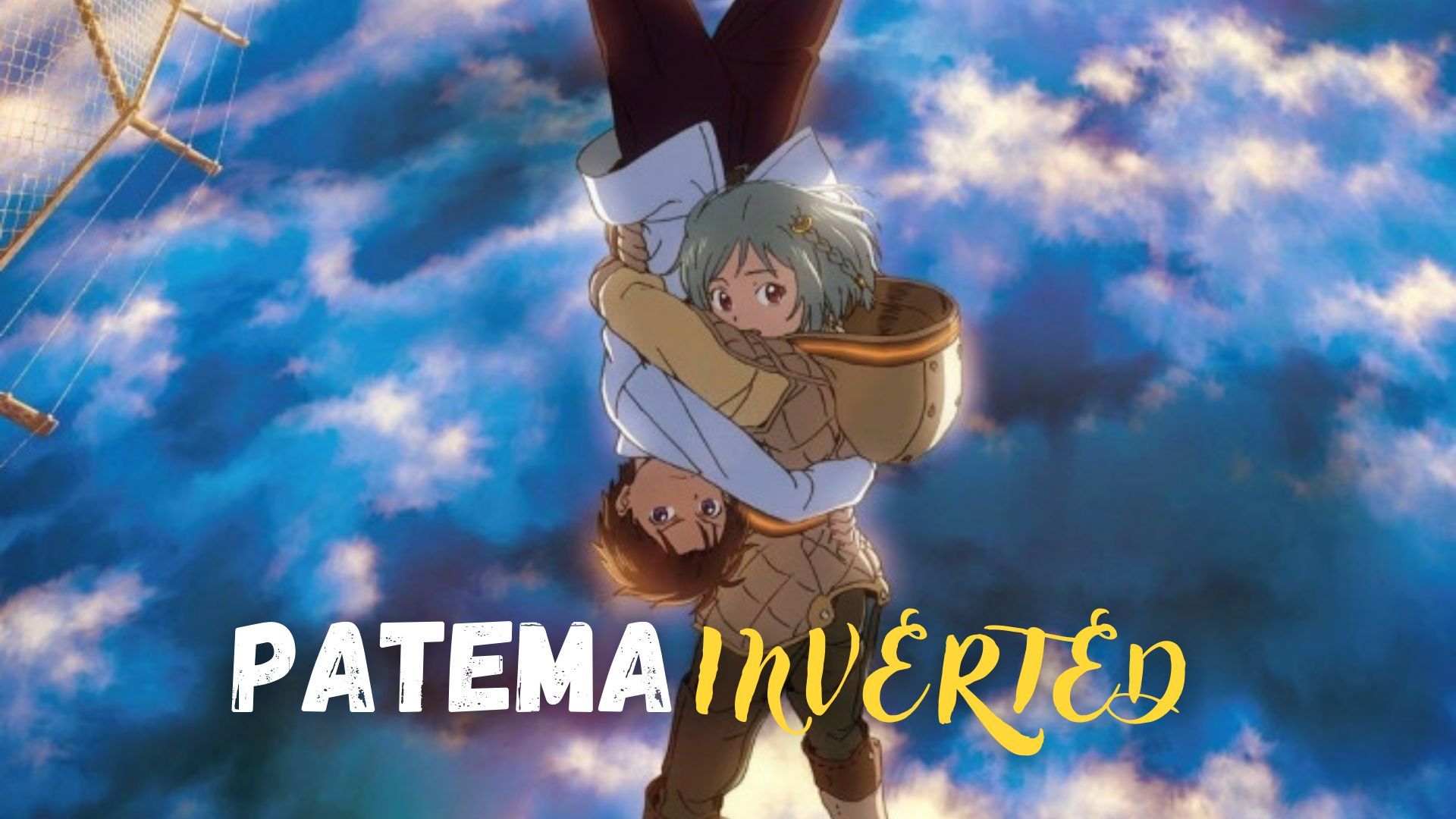 Patema Inverted Thoughts/Review