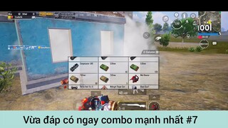 Vừa đáp có ngay combo mạnh nhất p7