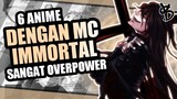 6 Rekomendasi Anime Dimana MC nya Immortal