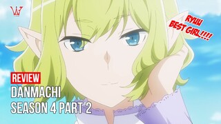 SEASON TERBAIK DANMACHI?!! - Review Danmachi S4 Part 2