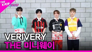 [THE 미니웨이] VERIVERY(베리베리) [THE SHOW 221122]