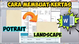 Tutorial Cara Membuat Halaman Landscape dan Potrait di Microsoft Word